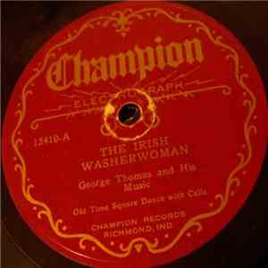 George Thomas And His Music - The Irish Washerwoman / Leather Breeches album flac