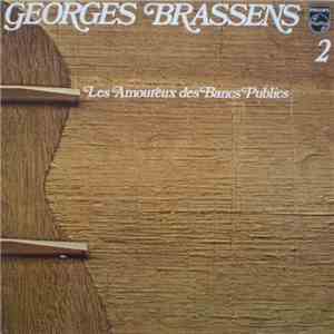 Georges Brassens - 2 - Les Amoureux Des Bancs Publics album flac