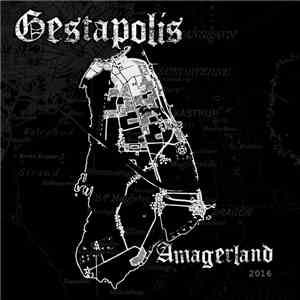 Gestapolis - Amagerland album flac