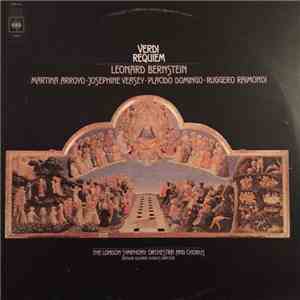 Giuseppe Verdi - Leonard Bernstein, Martina Arroyo • Josephine Veasey • Placido Domingo • Ruggero Raimondi, The London Symphony Orchestra, London Symphony Chorus, Arthur Oldham - Requiem album flac