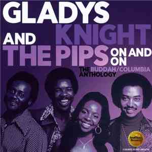 Gladys Knight And The Pips - On And On (The Buddah/Columbia Anthology) album flac