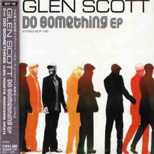 Glen Scott - Do Something album flac
