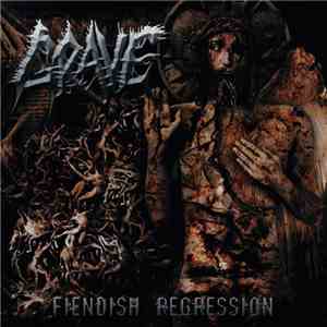 Grave  - Fiendish Regression album flac