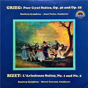 Grieg - Bizet / Jonel Perlea / Marcel Couraud / Bamberg Symphony - Peer Gynt Suites, Op. 46 And Op. 55 / L'Arlesienne Suites, No. 1 And No. 2 album flac