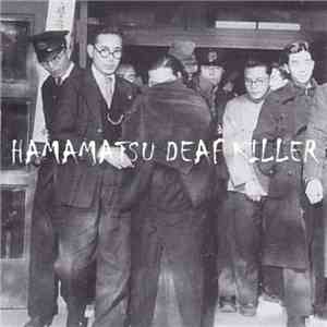 Hamamatsu Deaf Killer - Horrible Murderers album flac