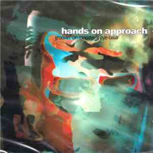 Hands On Approach - Groovin' On Monster's Eye-Balls album flac