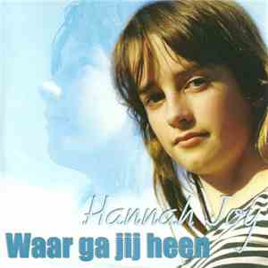 Hannah Joy - Waar Ga Jij Heen album flac