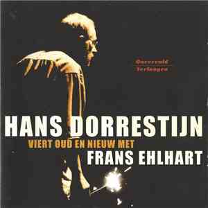 Hans Dorrestijn Met Frans Ehlhart - Onvervuld Verlangen album flac