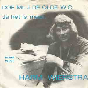 Harm Wierstra - Doe Mi-j De Olde W.C. album flac