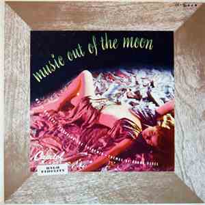 Harry Revel & Leslie Baxter & Dr. Samuel J. Hoffman - Music Out Of The Moon: Music Unusual Featuring The Theremin album flac