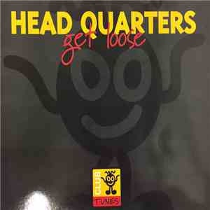 Head Quarters - Get Loose album flac