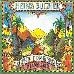 Heinz Bucher - The Long Way (Piano Solo) album flac