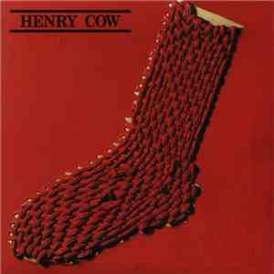 Henry Cow - In Praise Of Learning (Original Mix) album flac