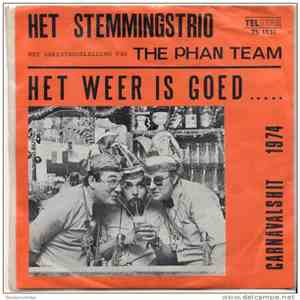 Het Stemmingstrio Met Orkestbegeleiding Van The Phan Team - Het Weer Is Goed / Snoepie Snoepie album flac