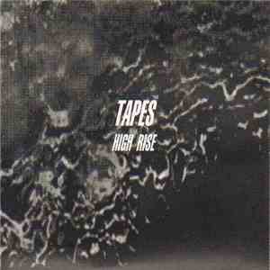High Rise  - Tapes album flac