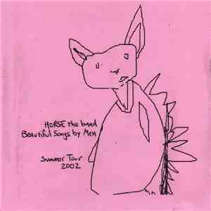HORSE the band - Beautiful Songs By Men album flac