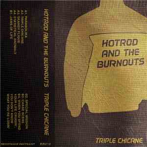 Hotrod And The Burnouts - Triple Chicane album flac