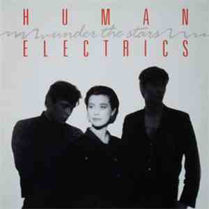 Human Electrics - Under The Stars album flac