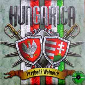Hungarica - Przybądź Wolności album flac
