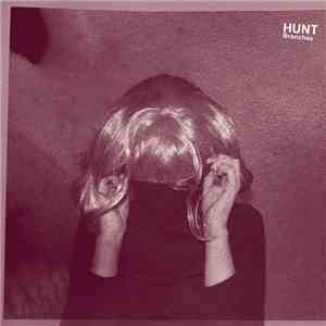 Hunt  - Branches album flac