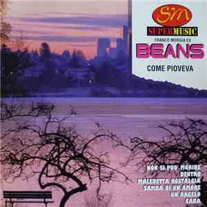 I Beans - Come Pioveva album flac