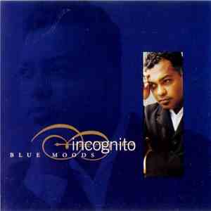 Incognito - Blue Moods album flac