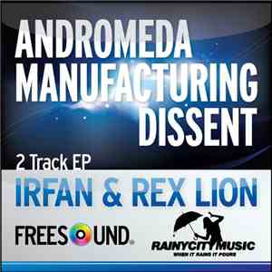 Irfan & Rex Lion - Manufacturing Dissent album flac