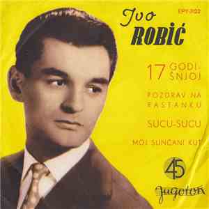 Ivo Robić - 17godišnjoj album flac
