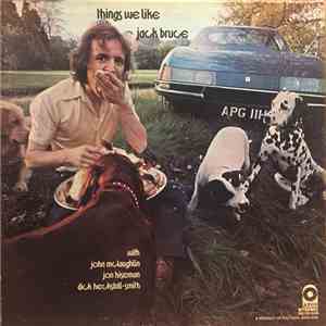 Jack Bruce With John McLaughlin, Dick Heckstall-Smith, Jon Hiseman - Things We Like album flac