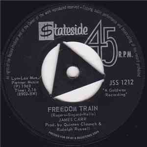 James Carr - Freedom Train / Thats The Way Loved Turned Out For Me album flac