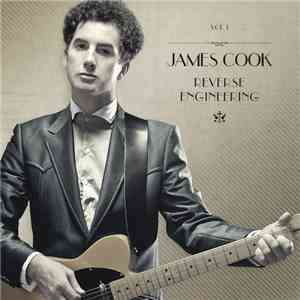 James Cook  - Reverse Engineering (Vol. One) album flac
