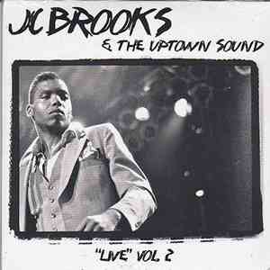 JC Brooks & The Uptown Sound - "Live" Vol. 2 album flac