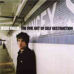 Jesse Malin - The Fine Art Of Self Destruction album flac