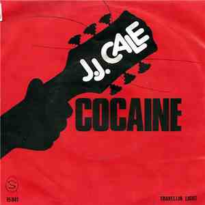 J.J. Cale - Cocaine / Travellin Light album flac