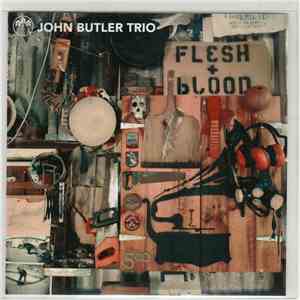 John Butler Trio - Flesh & Blood album flac