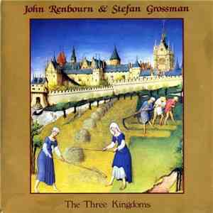 John Renbourn & Stefan Grossman - The Three Kingdoms album flac