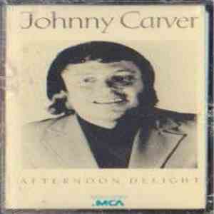 Johnny Carver - Afternoon Delight album flac