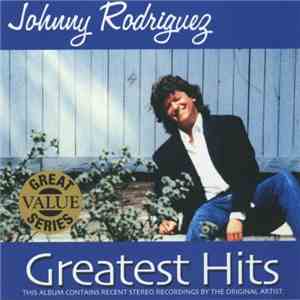 Johnny Rodriguez  - Greatest Hits album flac
