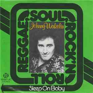 Johnny Wakelin - Reggae, Soul & Rock'N'Roll album flac