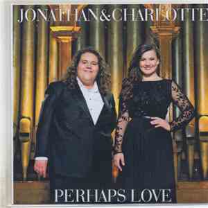 Jonathan & Charlotte - Perhaps Love album flac