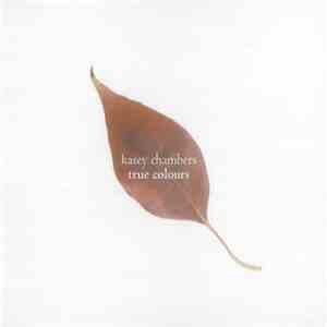 Kasey Chambers - True Colours album flac
