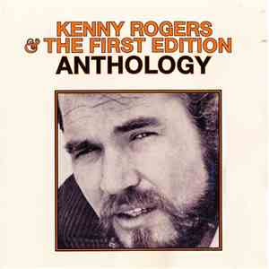 Kenny Rogers & The First Edition - Anthology album flac