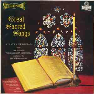 Kirsten Flagstad, The London Philharmonic Orchestra, Sir Adrian Boult - Great Sacred Songs album flac