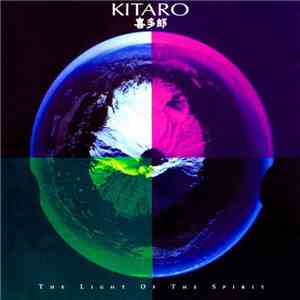 Kitaro - The Light Of The Spirit album flac
