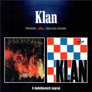 Klan - Mrowisko ...Plus... Gdzie Jest Człowiek album flac