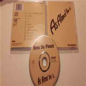 Koos Du Plessis - As Almal Ver Is album flac