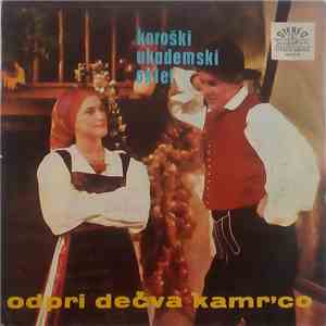 Koroški Akademski Oktet - Odpri Dečva Kamr'co album flac