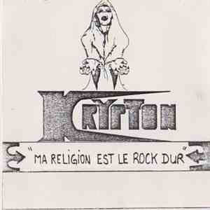 Krypton - Ma Religion Est Le Rock Dur album flac