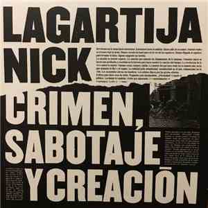 Lagartija Nick  - Crimen,Sabotaje y Creación album flac