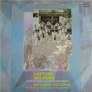Lautari, Moldavian Folk Music Orchestra - Lautari Melodies album flac